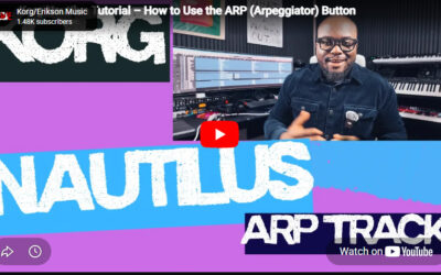 Korg Nautilus Tutorial – How to Use the ARP (Arpeggiator) Button