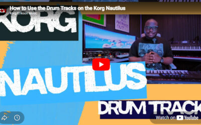 How to Use the Drum Tracks on the Korg Nautilus
