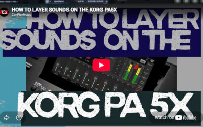 HOW TO LAYER SOUNDS ON THE KORG PA5X